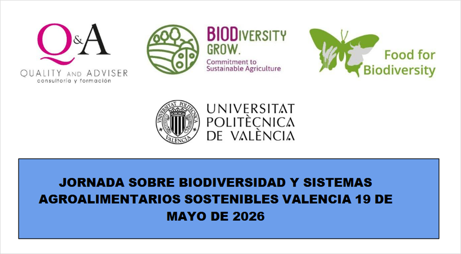  JORNADA SOBRE BIODIVERSIDAD Y SISTEMAS AGROALIMENTARIOS SOSTENIBLES VALENCIA